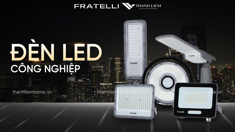 den led cong nghiep fratelli