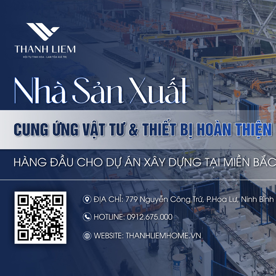 thanh liem home nha san xuat cung ung vat tu va thiet bi hoan thien cho cac du an tai mien bac