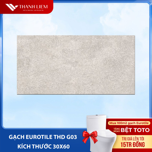 Gạch Eurotile THD G03 Kích Thước 30x60