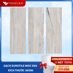 Gạch Eurotile MOC D02 Kích Thước 30x90